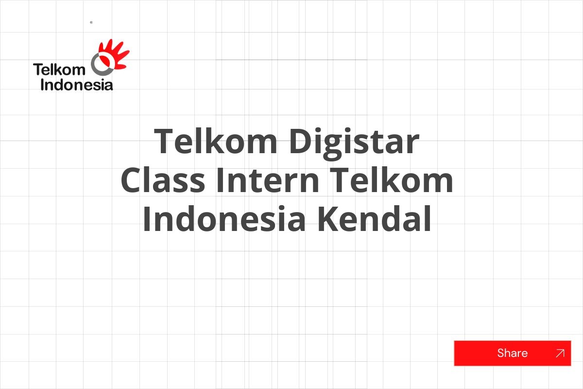 Telkom Digistar Class Intern Telkom Indonesia Kendal